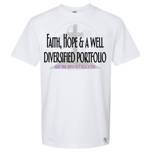 FAITH, HOPE & A WELL DIVERSIFIED PORTFOLIO