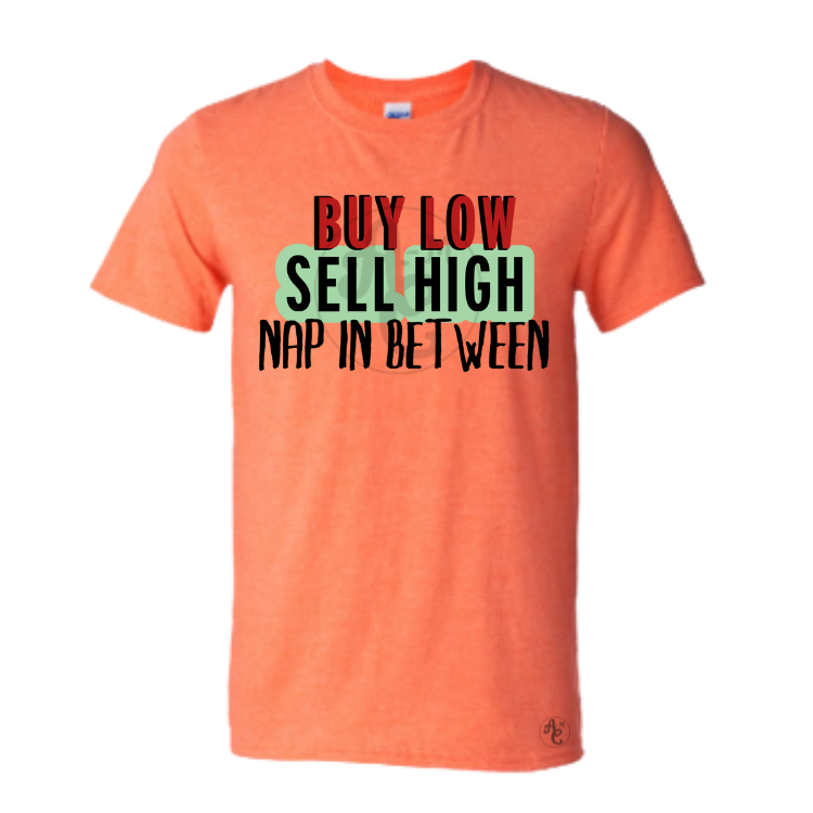 BUY LOW, SELL HIGH, NAP IN BETWEEN