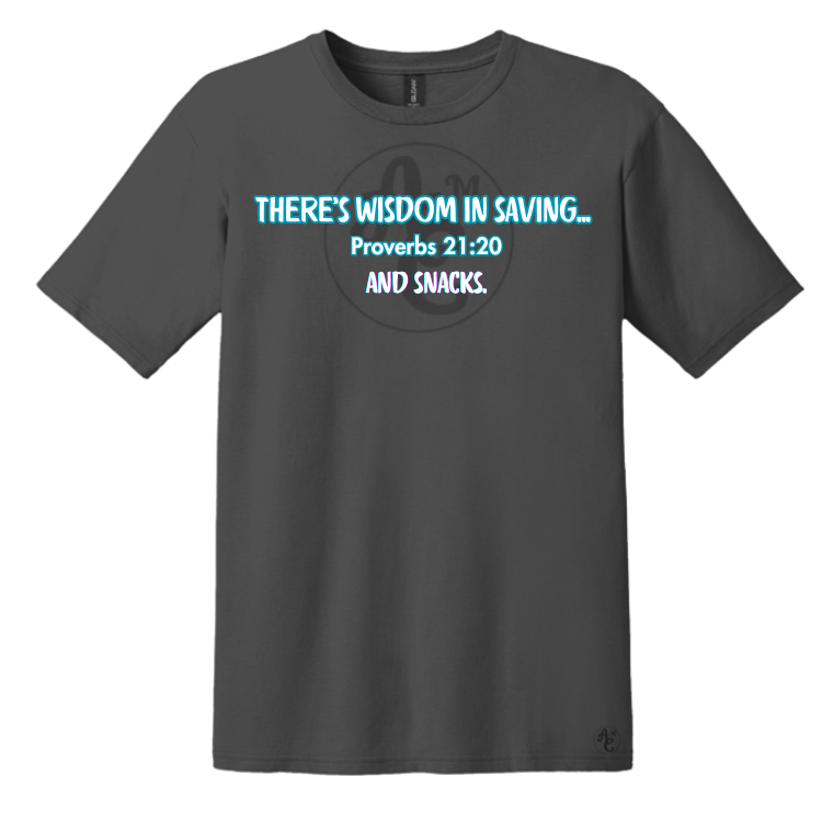 THERE IS WISDOM IN SAVINGS...and snacks!