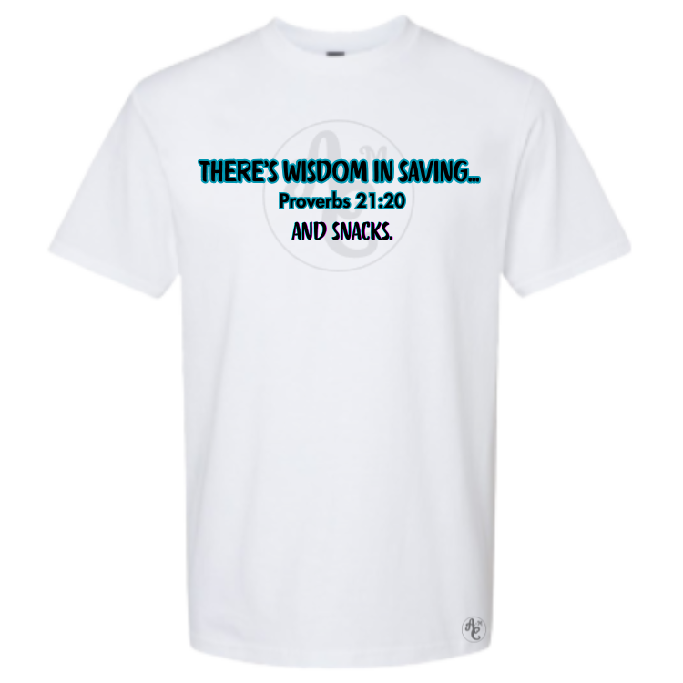 THERE IS WISDOM IN SAVINGS...and snacks!