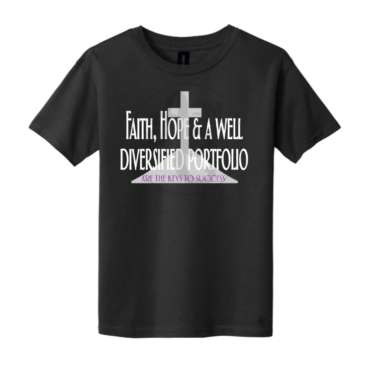 FAITH, HOPE & A WELL DIVERSIFIED PORTFOLIO