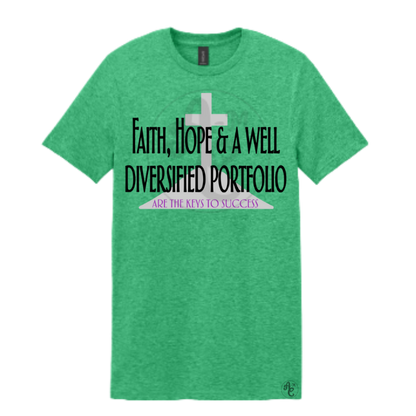 FAITH, HOPE & A WELL DIVERSIFIED PORTFOLIO