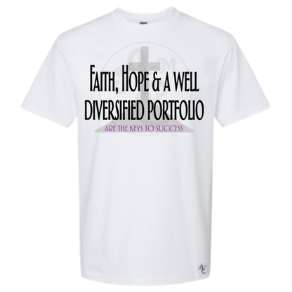 FAITH, HOPE & A WELL DIVERSIFIED PORTFOLIO